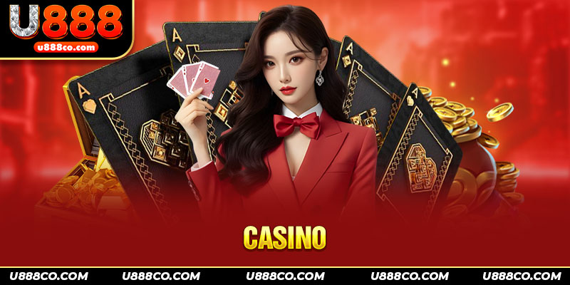 Khắc hoạ căn bản về casino U888