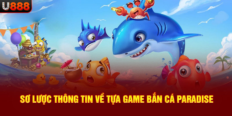 Sơ lược thông tin về tựa game giải trí cuốn hút trên thị trường