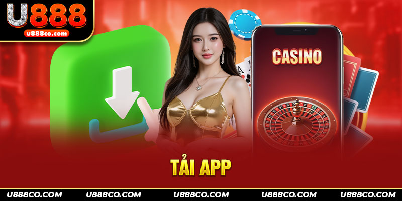 Thành viên nhận được nhiều lợi ích khi tải app tại nhà cái U888