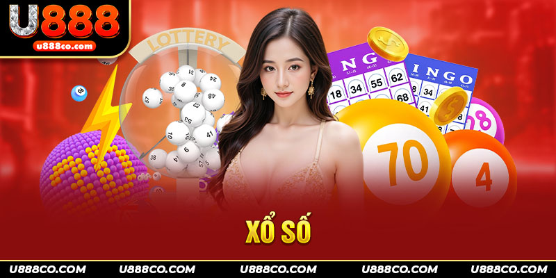 Sơ lược thông tin về sảnh cược xổ số tại nhà cái U888
